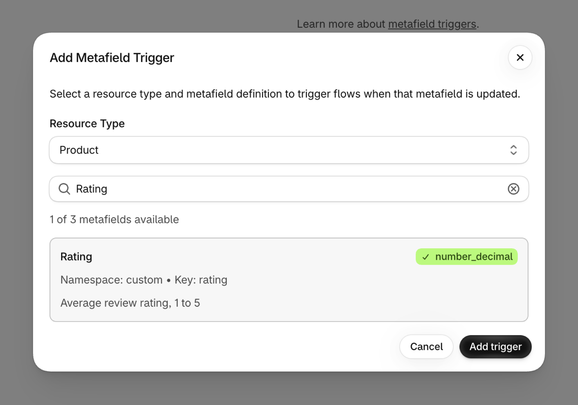 The Add Metafield Trigger dialog with resource type Product and the metafield Rating, custom.rating, selected