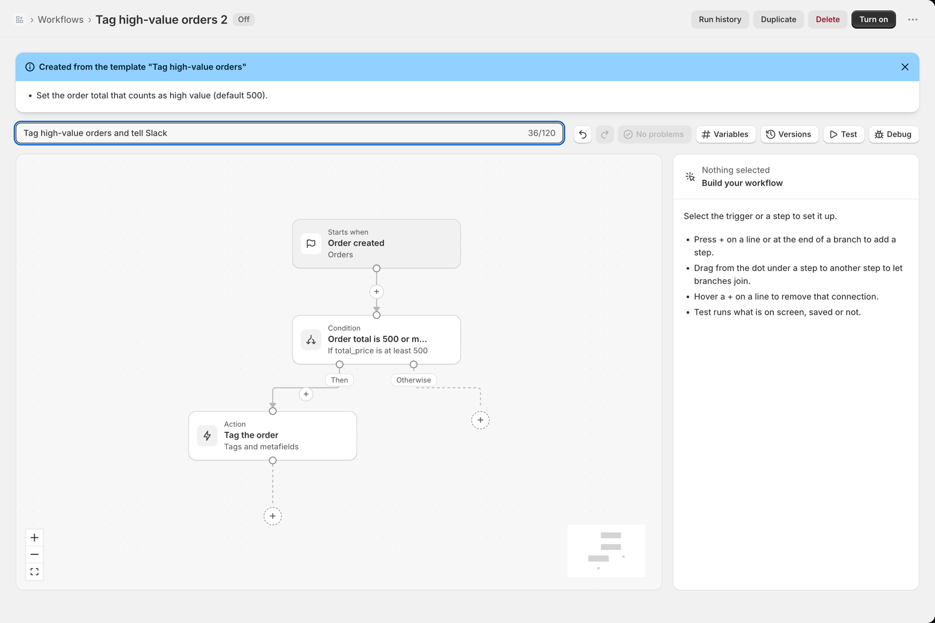 The editor right after Use template, renamed to Tag high-value orders and tell Slack: a blue banner Created from the template Tag high-value orders lists the setup note, the canvas shows Order created, the condition Order total is 500 or more and the action Tag the order on the Then branch