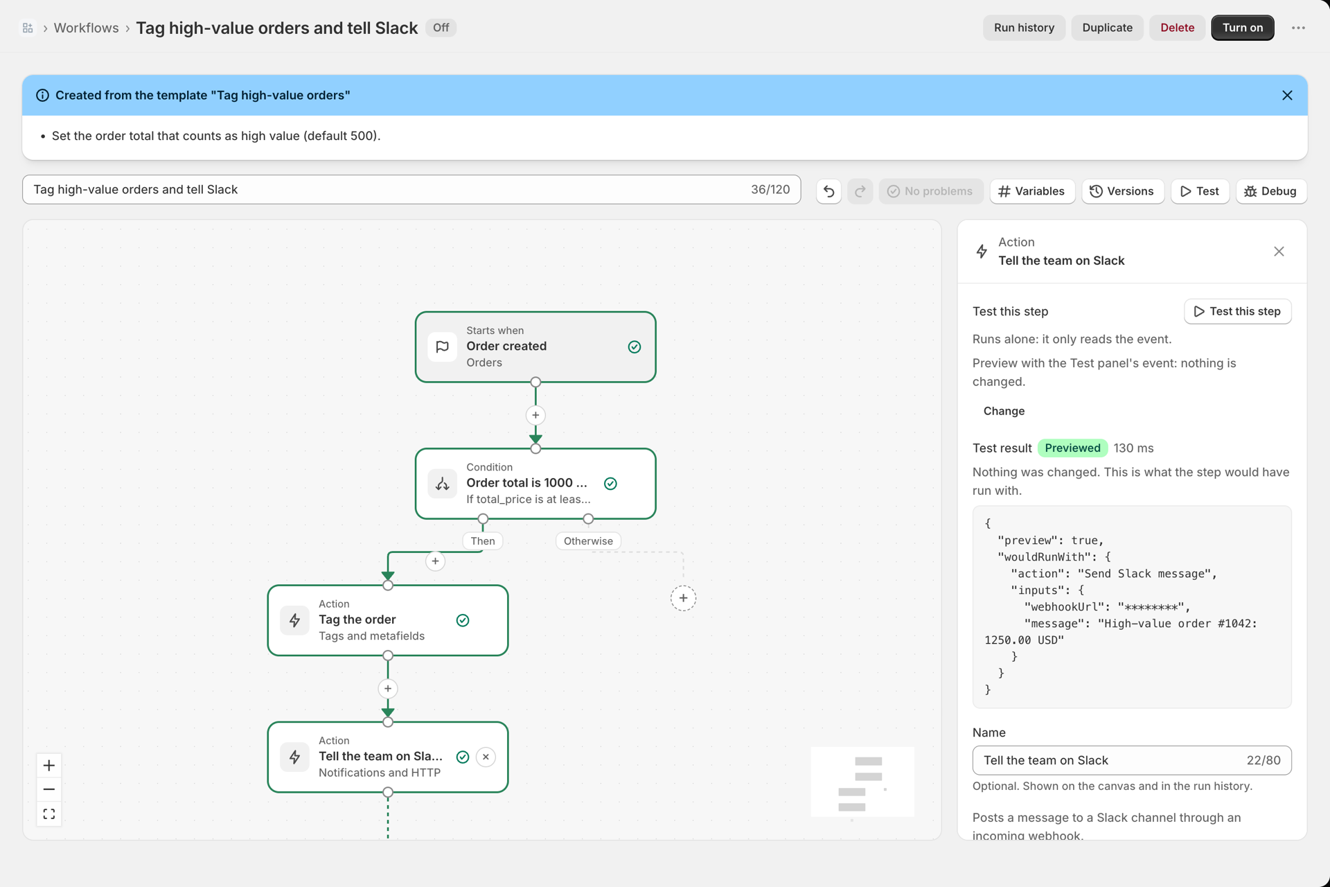 The side panel of the Slack step after the preview: Test result Previewed, and the JSON wouldRunWith showing the action Send Slack message, the masked webhookUrl and the message High-value order #1042: 1250.00 USD