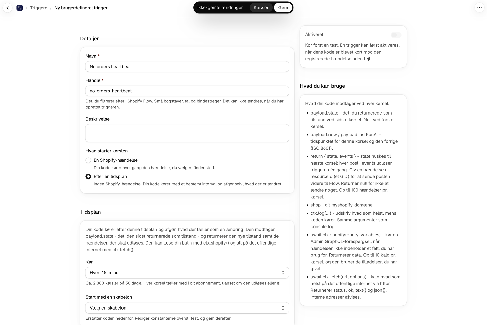 Den brugerdefinerede udløser-editor i tilstanden »Efter tidsplan« med intervallet og antallet af kørsler inden for 30 dage