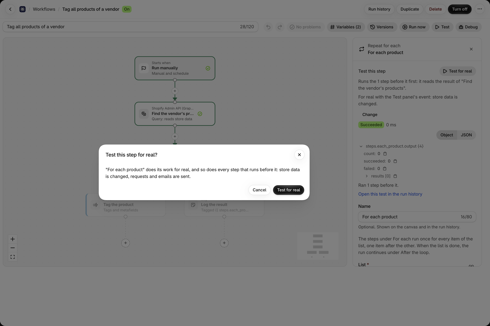 The dialog Test this step for real? explaining that the step and every step before it run for real, with Cancel and Test for real buttons