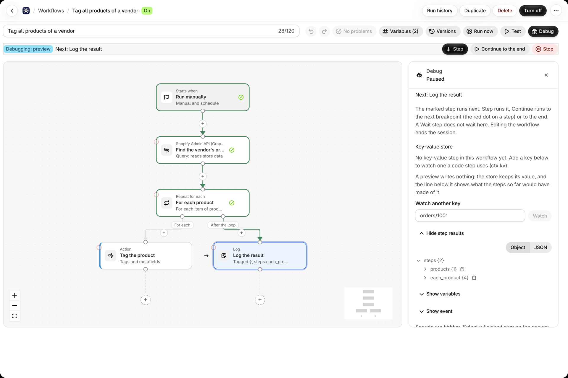A debug session paused before the Log step: the query and the loop are green, the Debug panel shows the Key-value store section, a Watch another key field and the step results steps products and each_product