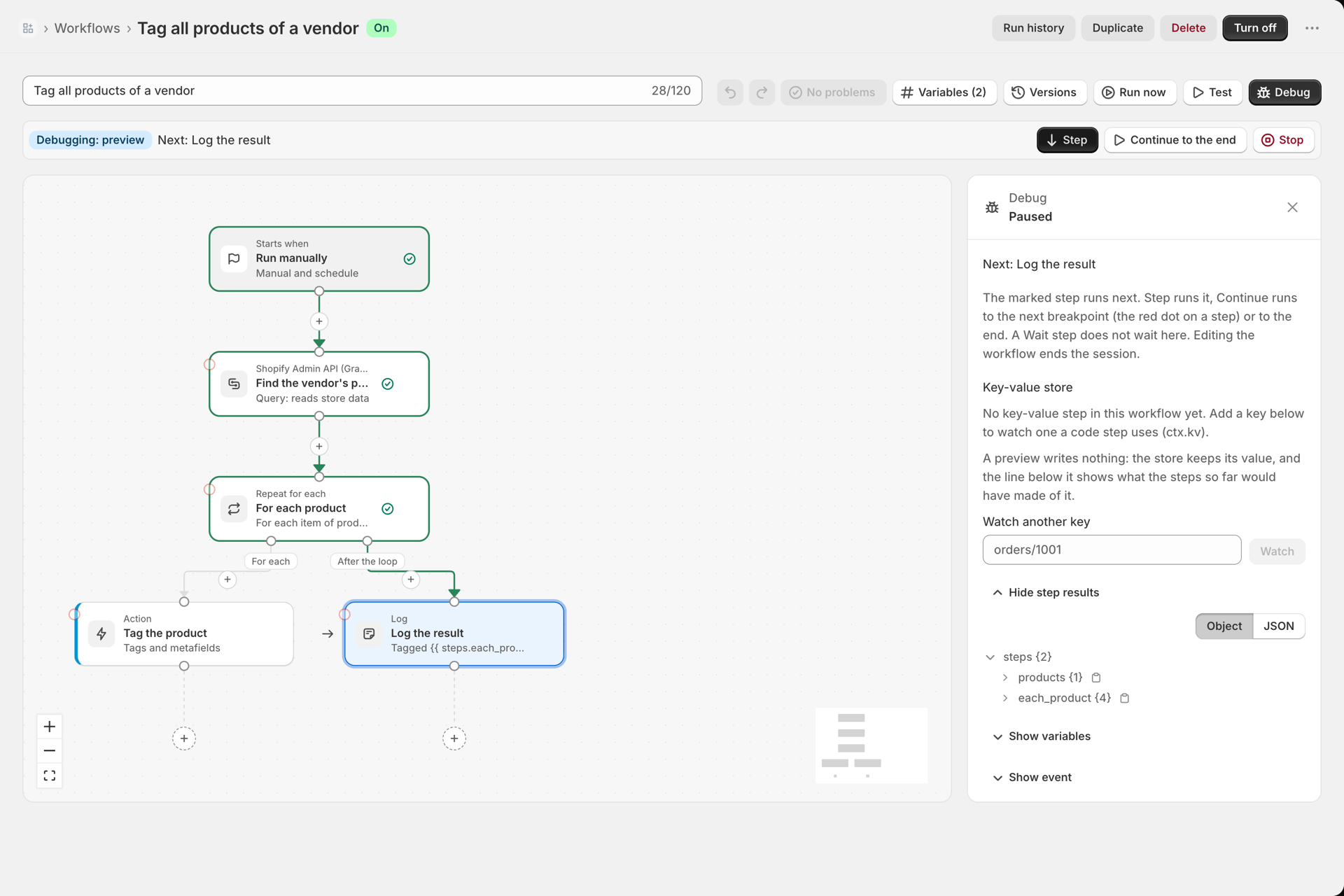 A debug session paused before the Log step: the query and the loop are green, the Debug panel shows the Key-value store section, a Watch another key field and the step results steps products and each_product
